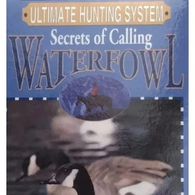 Secrets Of Calling Waterfowl VHS Tips Techniques Ultimate Hunting System 1996 - Image 1 of 3