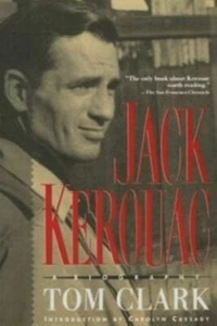 JACK KEROUAC A Biography Memoir Tom Clark Beat Generation Literary Criticism - Picture 1 of 1