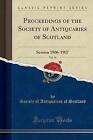 Proceedings of the Society of Antiquaries of Scotl