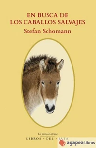 En busca de los caballos salvajes. NUEVO. ENVÍO URGENTE (Librería Agapea) - Imagen 1 de 1