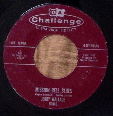 JERRY WALLACE MISSION BELL BLUES/LITTLE COCO PALM CHALLENGE REC VINYL 45 51-77 - Image 1 of 3