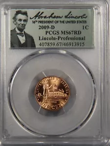 2009-D PCGS MS67 RD Lincoln Professional Life Cent Penny - Picture 1 of 3