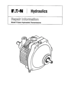 Hydrostatic Transmission Technical Repair Manual Eaton Model 11 - Picture 1 of 1