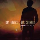 Ray Davies Our Country: Americana Act 2 (CD) Album (US IMPORT)