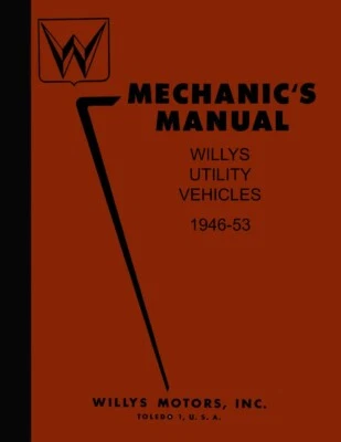 1946 - 1953 Willys Jeep Truck Wagon CJ Shop Service Repair Manual 1947 1948 1950
