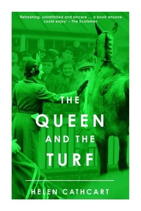 The Queen and the Turf (The Royal House of Windsor) By Cathcart, Helen Helen Ca - Picture 1 of 1
