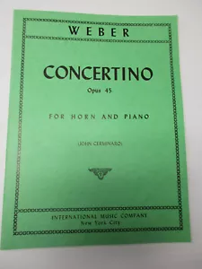 Carl Maria von Weber Concertino Opus 45 Horn Es & Klavier Noten - Bild 1 von 4