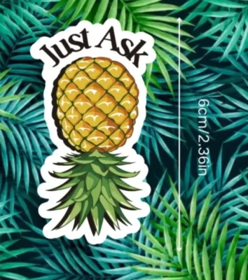 Upside down Pineapple Just Ask sex swingers car van Sticker joke prank gift 6cm - Image 1 of 4
