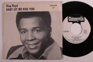 Funk/Deep Soul 45 KING FLOYD Baby Let Me Kiss You CHIMNEYVILLE NM promo HEAR d - Picture 1 of 2