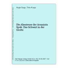 Die Abenteuer der Araminta Spuk: Das Schwert in der Grotte Sage, Angie und Thilo