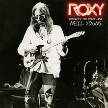 Roxy-TonightS the Night Live von Young,Neil | CD | Zustand sehr gut - Bild 1 von 2