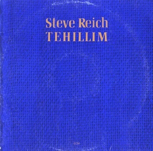 ECM-1215 STEVE REICH Tehillim (Psalms) 1982 Recording GERMAN PRESSING LP NM - Picture 1 of 3