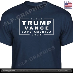 TRUMP VANCE 2024 - Save America T-Shirt patriotic campaign maga usa men S-2XL - Picture 1 of 8