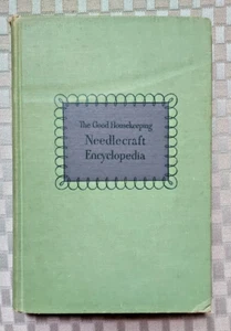 Good Housekeeping Needlecraft Encyclopedia 1947 BUCH 1. Auflage Alice Carroll - Bild 1 von 14