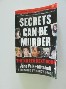 Secrets Can Be Murder: The Killer Next Door, by Jane Velez-Mitchell - True Crime - Picture 1 of 6