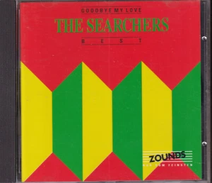 ZOUNDS - THE SEARCHERS - Goodbye my love - Best - rare audiophile CD 1991 - Bild 1 von 2