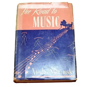 The Road to Music Nicolas Slonimsky 1947 Hardcover with Original Dust Cover - Bild 1 von 15