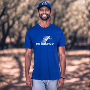 UNISEX MEN WOMENS TEE TSHIRT NO BALANCE FALL OVER RUNING GIFT EXERCISE OUTDOORS - Picture 1 of 18