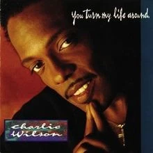 You Turn My Life Around von Wilson,Charlie | CD | Zustand gut - Bild 1 von 2