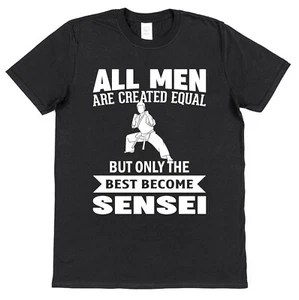 Sensei T-Shirt Best Equal Karate Student Gift Martial Arts Teacher Black Belt - Picture 1 of 1