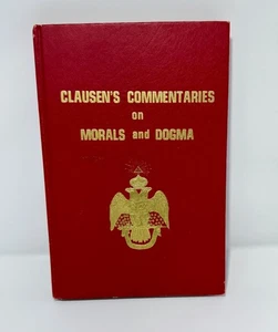 Vintage 1974 Clausen's commentaries on morals and dogma 74-81092 *READ* - Picture 1 of 8