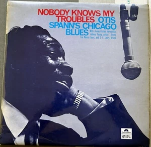 OTIS SPANN - NOBODY KNOWS MY TROUBLES 1967 POLYDOR 545030 A1 B1 - NM UK REISSUE - Picture 1 of 4