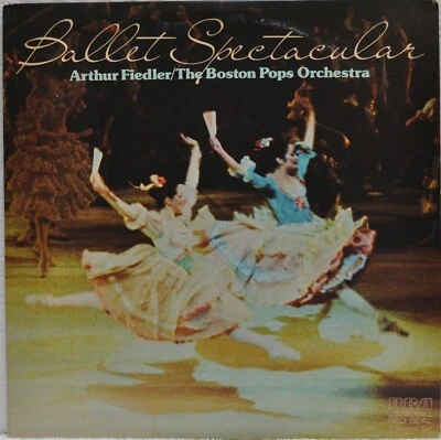 Arthur Fiedler - The Boston Pops Orchestra - Ballet Spectacular - RCA Double LP - Image 1 of 4