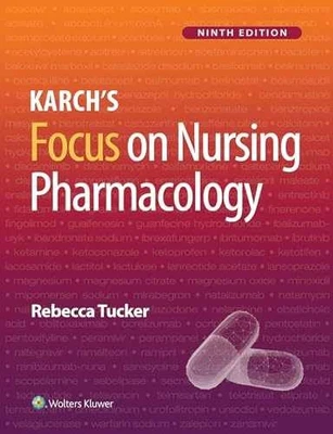 Karch’s Focus on Nursing Pharmacology - Paperback, by Tucker Rebecca - Good c - Image 1 of 2