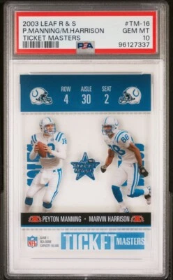 2003 LEAF R&S PEYTON MANNING & MARVIN HARRISON TICKET MASTERS #/1325 *PSA GEM 10 - Image 1 of 2
