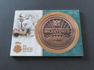 2012 Topps Quarterback Milestones Wins Card #QMW-BG Bob Griese Bronze 12/75 - Picture 1 of 3