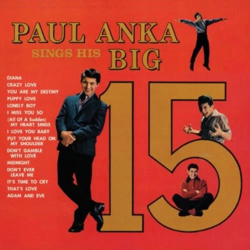 PAUL ANKA: PAUL ANKA SINGS HIS BIG 15 (2024 REMASTER) (GO - LP vinyl *BRAND NEW* - Image 1 of 1