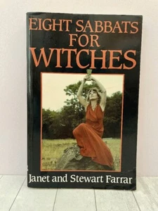 Eight Sabbats for Witches, Pbk, 1992, By Farrar, Wicca, witchcraft, - Imagen 1 de 9