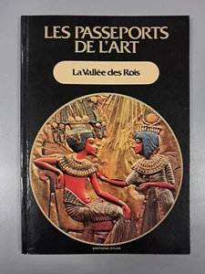 LIVRE LES PASSEPORTS DE L'ART LA VALLEE DES ROIS Egypte tombe Ramses archéologie - Imagen 1 de 13
