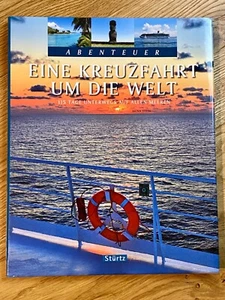 Eine Kreuzfahrt um die Welt Buch Brina Stein Hardcover Unterwegs auf allen Meere - Bild 1 von 3