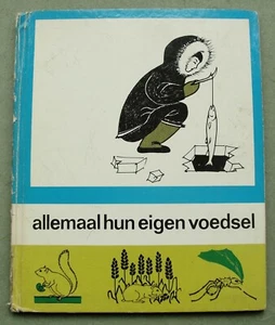 Marie NEURATH, ISOTYPE, 1966: Allemaal hun eigen voedsel ( Dutch: RARE ! ) - Picture 1 of 12