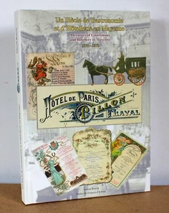 Ein Jahrhundert Gastronomie und Hotellerie in Mayenne 1870-1972 Bouvet 2003 - Bild 1 von 11