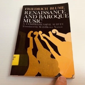 Renaissance and Baroque Music : A Comprehensive Survey Friedrich Blume Softcvr - Picture 1 of 8
