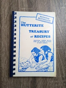 THE HUTTERITE TREASURY OF RECIPES Sam Hofer Edition Traditional German Recipes - Bild 1 von 4