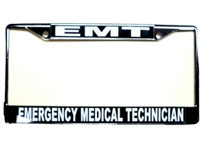 License Plate Frame-Chromed Metal -EMT Emergency Medical Technician 0307 - Picture 1 of 1