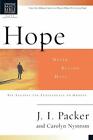 Hope: Never Beyond Hope (Christian Basics Bible Studie By Packer, J I 0830820175