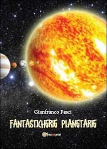 Planetarische Fantasien von Gianfranco Pesci, 2013, Youcanprint - Bild 1 von 1