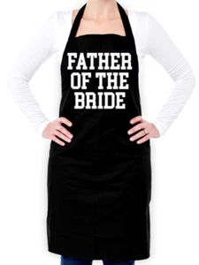 Padre de la Novia Unisex Delantal- Boda- Papá - Daddy - Married - Padres - Imagen 1 de 4