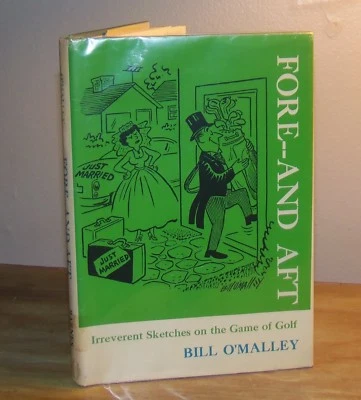 Fore--And Aft. Bill O'Malley. 1969. 1st ed. Signed, with original drawing. - Image 1 of 4