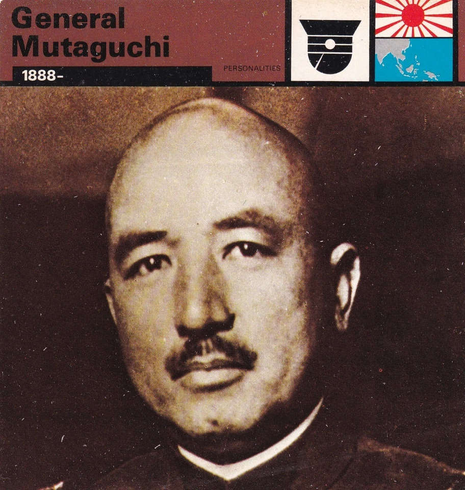 GENERAL MUTAGUCHI ~ 1888 ~ THE GENERAL WHO LOST BURMA - Image 1 of 2