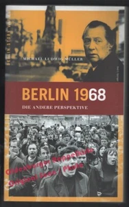 Berlin 1968: Die andere Perspektive - Müller, Michael L. - Picture 1 of 4