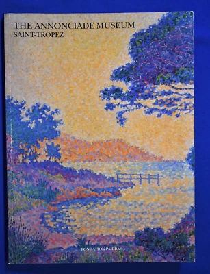 (Collections of) ANNONCIADE MUSEUM, St. Tropez, France, by Monery. 1993 Pb., VG. - Image 1 of 4