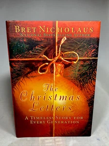 The Christmas Letters 2006 Bret Nicholaus HC DJ Eine zeitlose Geschichte für jeden... - Bild 1 von 17