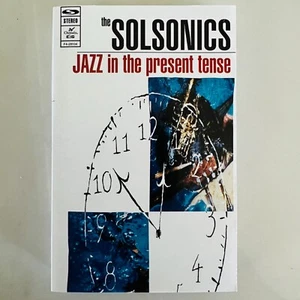 The Solsonics - Cassette - Jazz In The Present Tense - Imagen 1 de 3