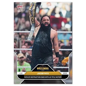 2025 Topps NOW WWE WRESTLEMANIA 39 JACOB FATU US CHAMPION PRESALE - Picture 1 of 2