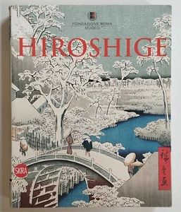 CALZA Gian Carlo, Hiroshige. Il maestro della natura. Fondazione Roma Museo 200 - Picture 1 of 1